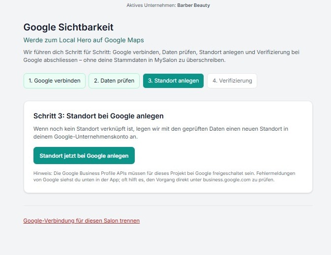 Screenshot: MySalon-Assistent «Google Sichtbarkeit», Schritt 3 Standort jetzt bei Google anlegen